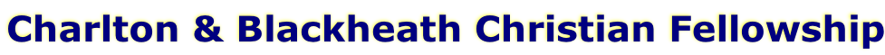 Charlton & Blackheath Christian Fellowship