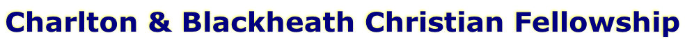 Charlton & Blackheath Christian Fellowship